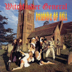 WITCHFINDER GENERAL - Friends of Hell CD