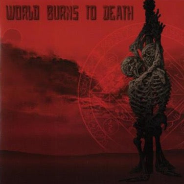 WORLD BURNS TO DEATH / SLANG split 7
