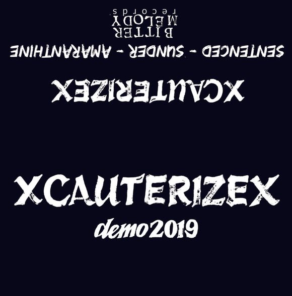 XCAUTERIZEX - Demo 2019  cassette
