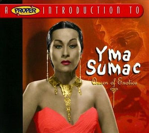 YMA SUMAC - A Proper Introduction CD