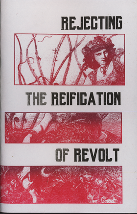 REJECTING THE REIFICATION OF REVOLT