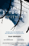 THE STRUGGLE WITHIN by Dan Berger